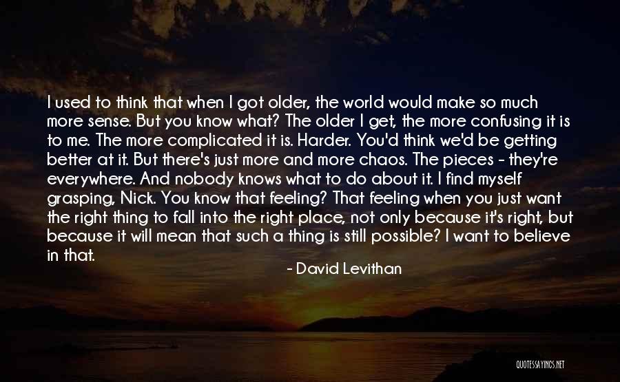 Feeling Much Better Quotes By David Levithan Feeling Much Better Quotes By David Levithan