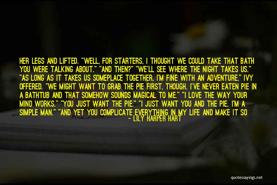 Feeling Much Better Quotes By Lily Harper Hart Feeling Much Better Quotes By Lily Harper Hart