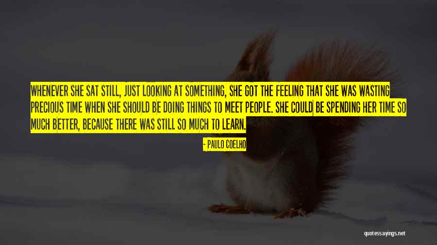 Feeling Much Better Quotes By Paulo Coelho Feeling Much Better Quotes By Paulo Coelho