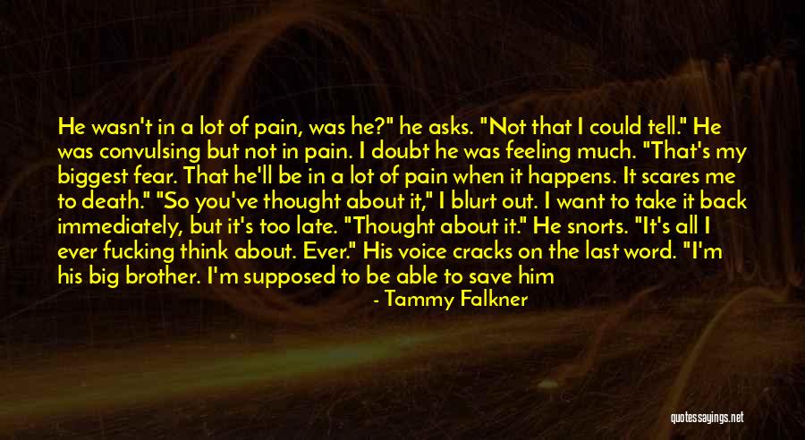 Feeling Much Better Quotes By Tammy Falkner Feeling Much Better Quotes By Tammy Falkner