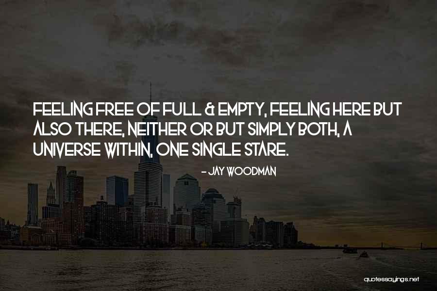 Feeling Nonsense Quotes By Jay Woodman Feeling Nonsense Quotes By Jay Woodman