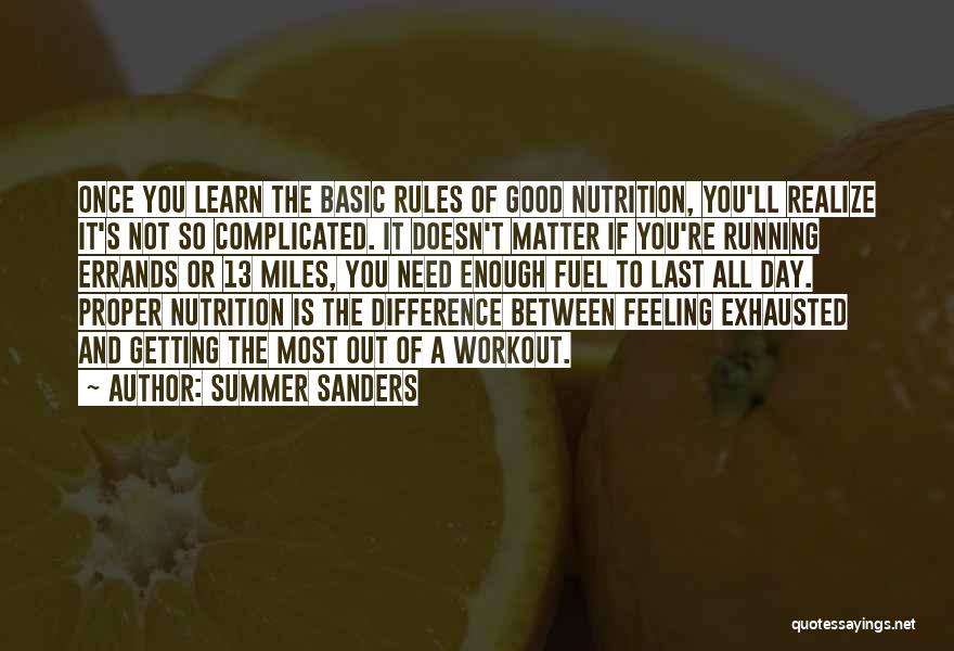 Feeling Not Good Enough Quotes By Summer Sanders