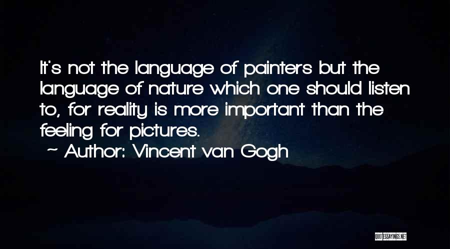 Feeling Not Important Quotes By Vincent Van Gogh