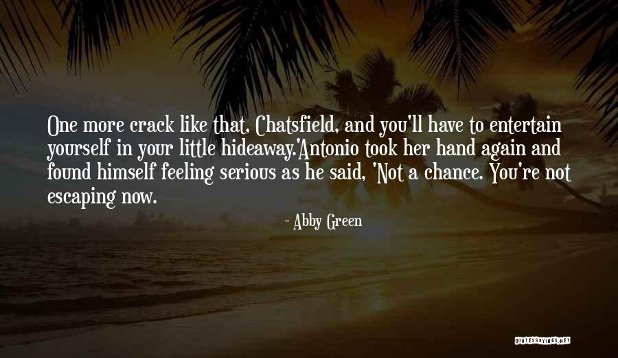 Feeling Not Ok Quotes By Abby Green