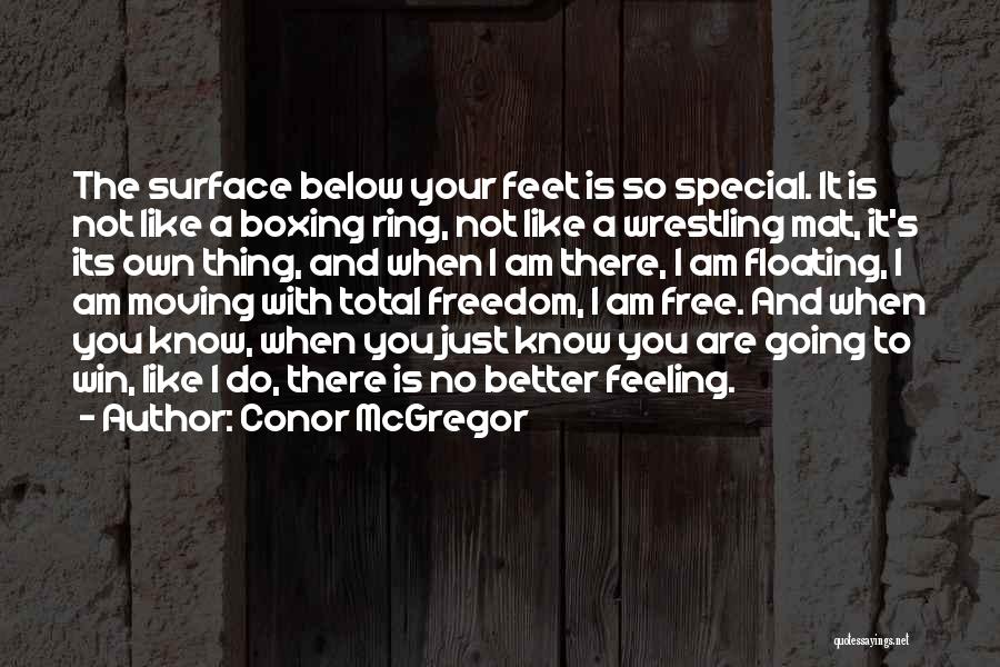 Feeling Not Special Quotes By Conor McGregor