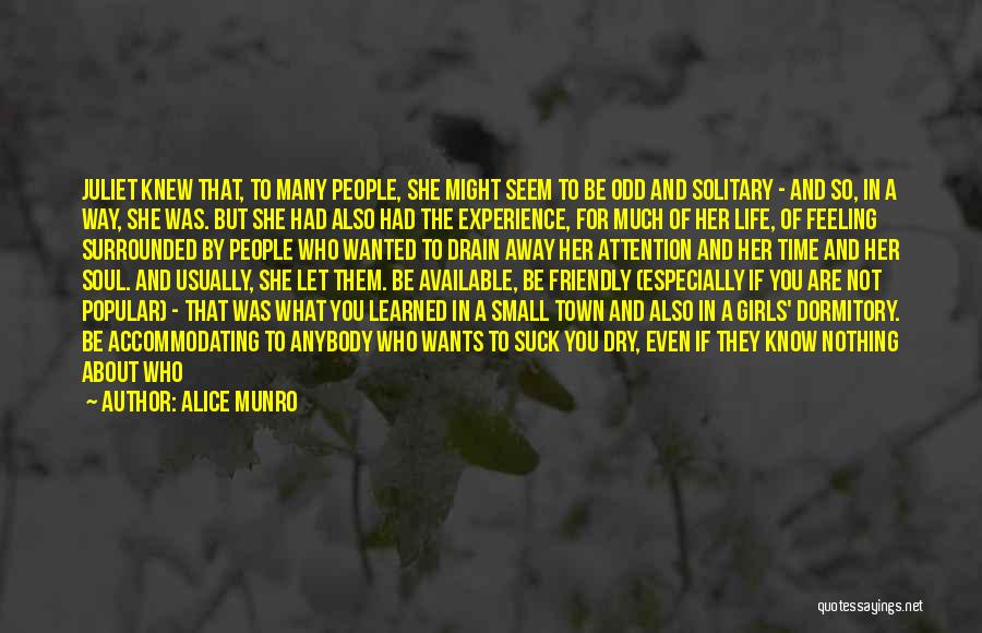 Feeling Not Wanted Quotes By Alice Munro