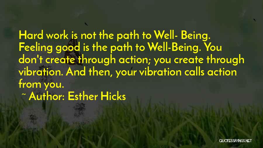 Feeling Not Well Quotes By Esther Hicks