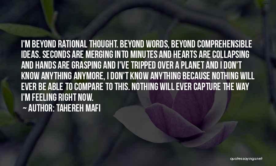 Feeling Nothing Anymore Quotes By Tahereh Mafi