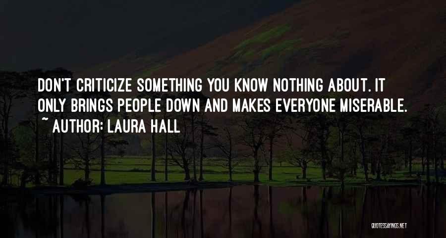 Feeling Nothing Quotes By Laura Hall