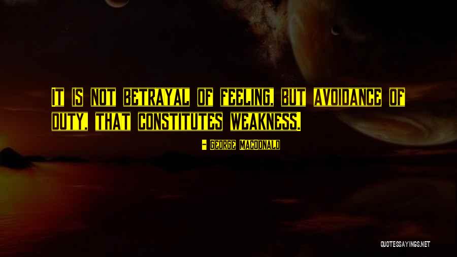 Feeling Of Betrayal Quotes By George MacDonald Feeling Of Betrayal Quotes By George MacDonald