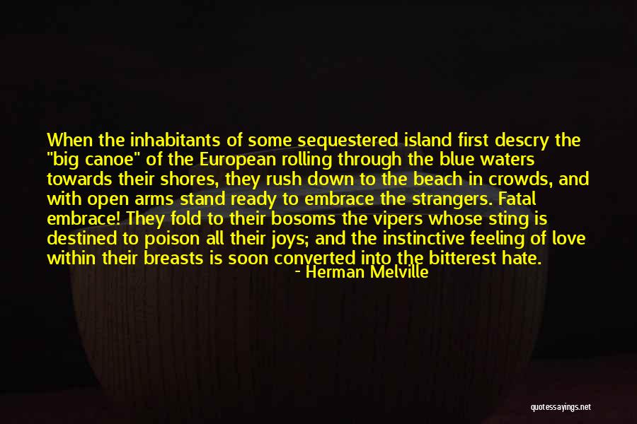 Feeling Of Betrayal Quotes By Herman Melville Feeling Of Betrayal Quotes By Herman Melville
