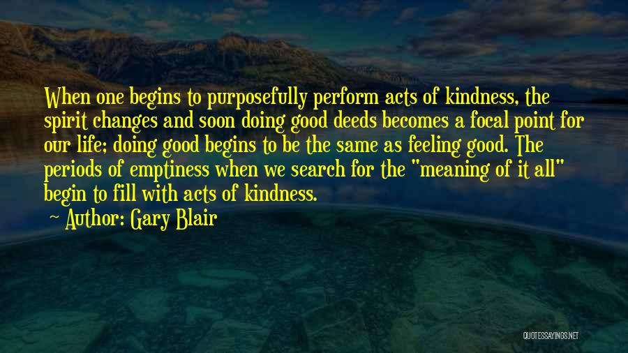 Feeling Of Emptiness Quotes By Gary Blair