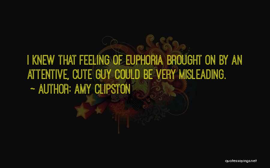 Feeling Of Euphoria Quotes By Amy Clipston