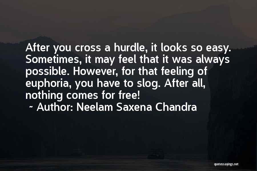 Feeling Of Euphoria Quotes By Neelam Saxena Chandra