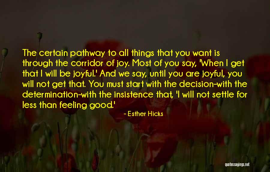 Feeling Of Happiness Quotes By Esther Hicks