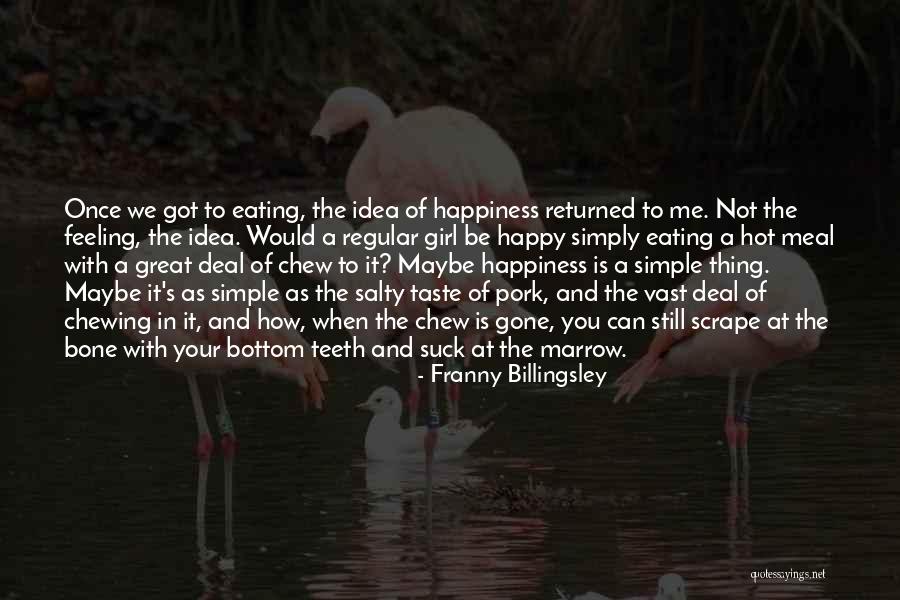 Feeling Of Happiness Quotes By Franny Billingsley