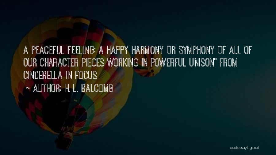 Feeling Of Happiness Quotes By H. L. Balcomb