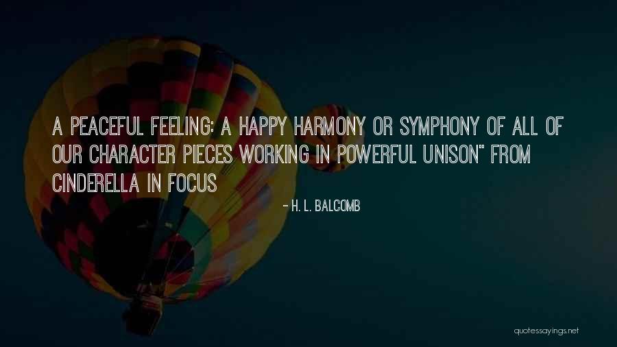 Feeling Of Happiness Quotes By H. L. Balcomb