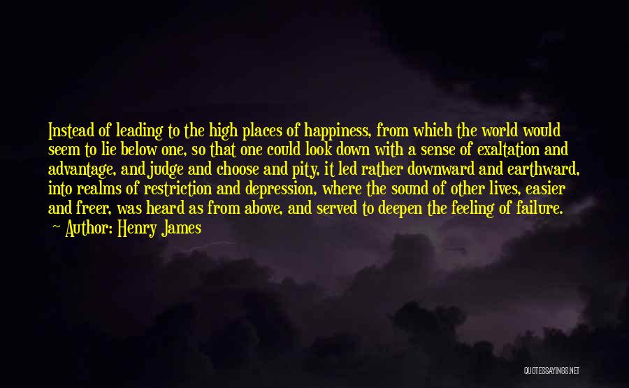 Feeling Of Happiness Quotes By Henry James