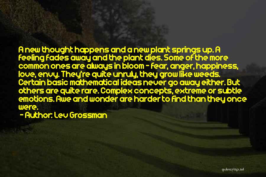 Feeling Of Happiness Quotes By Lev Grossman