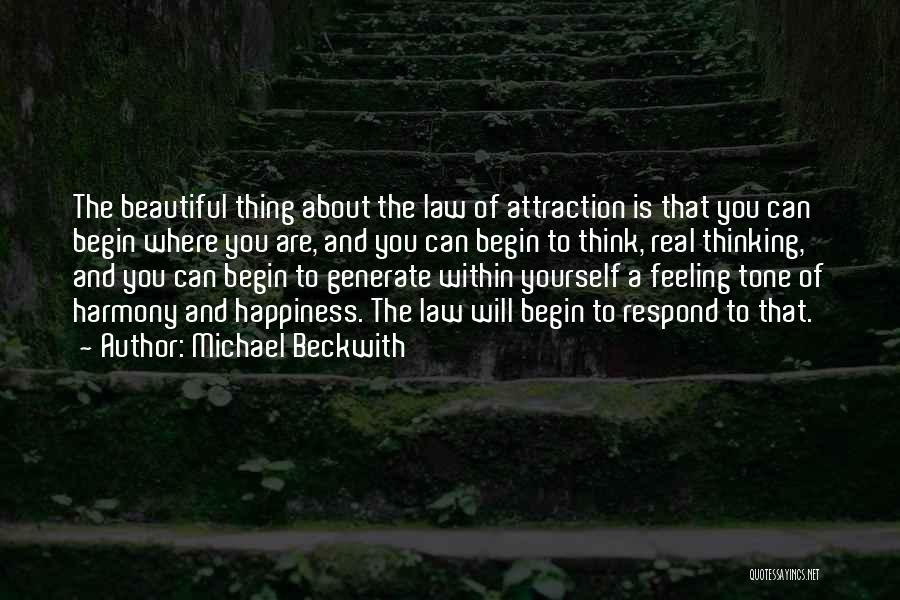 Feeling Of Happiness Quotes By Michael Beckwith