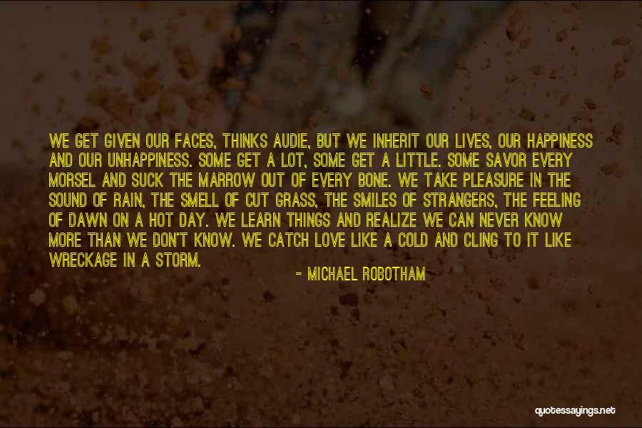 Feeling Of Happiness Quotes By Michael Robotham Feeling Of Happiness Quotes By Michael Robotham
