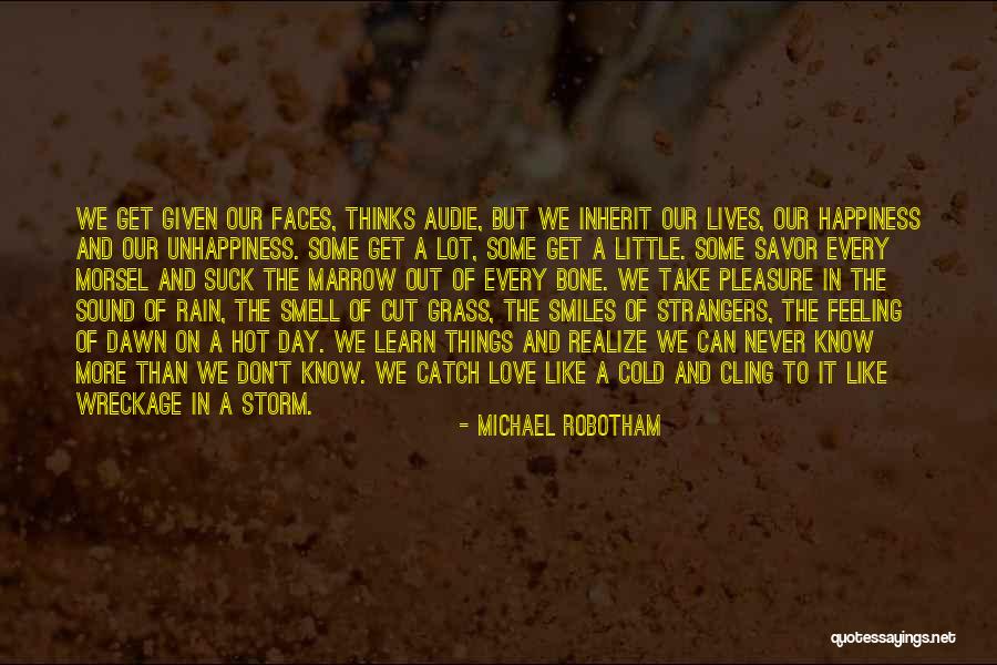 Feeling Of Happiness Quotes By Michael Robotham