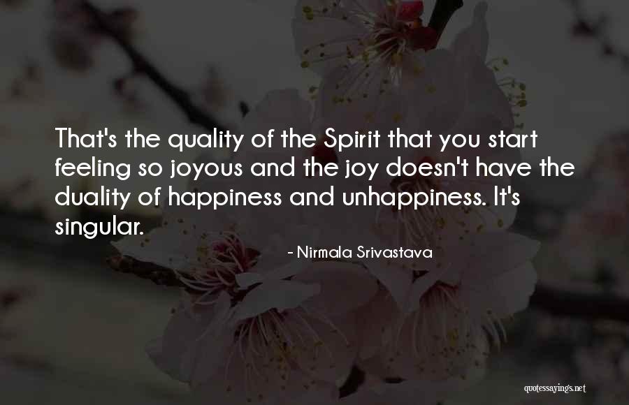 Feeling Of Happiness Quotes By Nirmala Srivastava