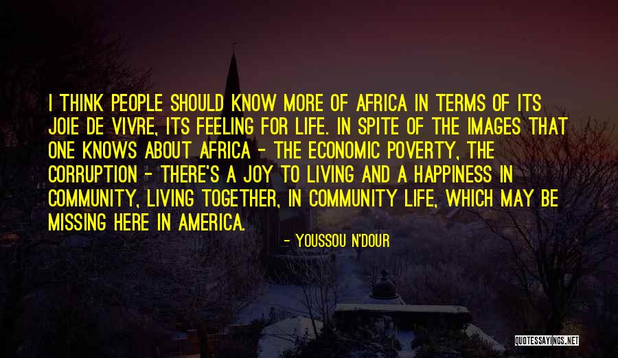 Feeling Of Happiness Quotes By Youssou N'Dour