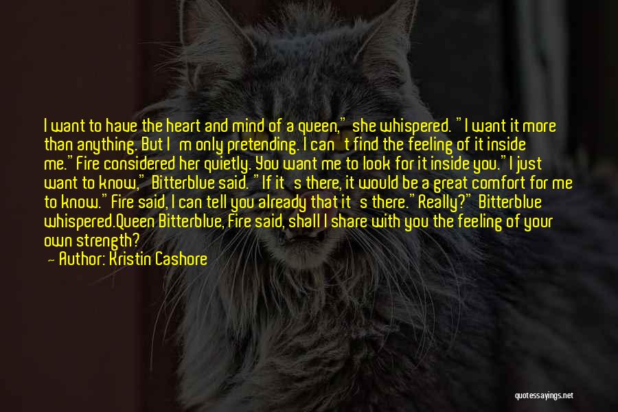 Feeling Of Heart Quotes By Kristin Cashore