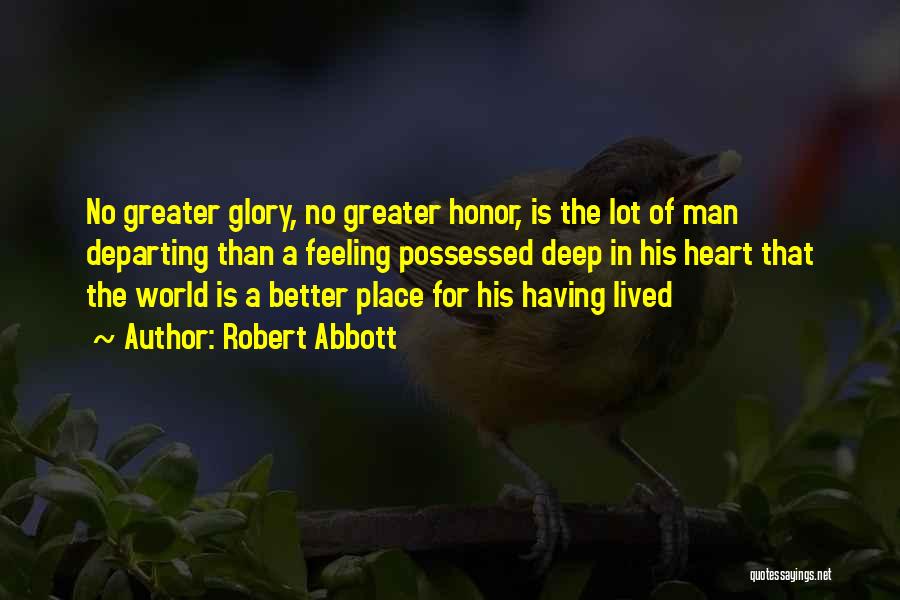 Feeling Of Heart Quotes By Robert Abbott