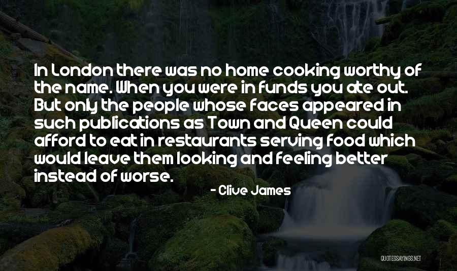 Feeling Of Home Quotes By Clive James