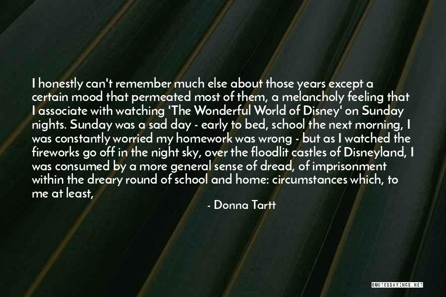 Feeling Of Home Quotes By Donna Tartt