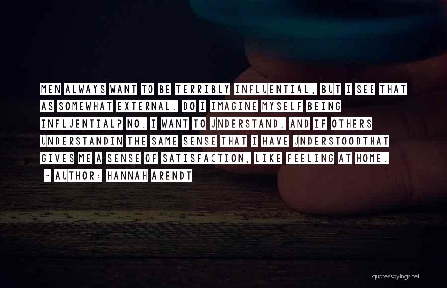 Feeling Of Home Quotes By Hannah Arendt