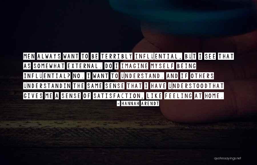 Feeling Of Home Quotes By Hannah Arendt