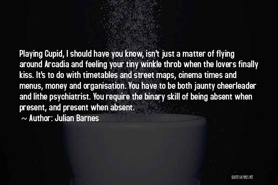 Feeling Of Kiss Quotes By Julian Barnes