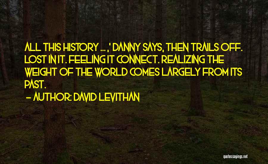 Feeling Of Lost Quotes By David Levithan