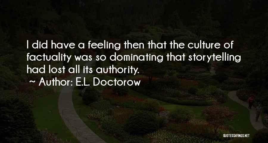 Feeling Of Lost Quotes By E.L. Doctorow