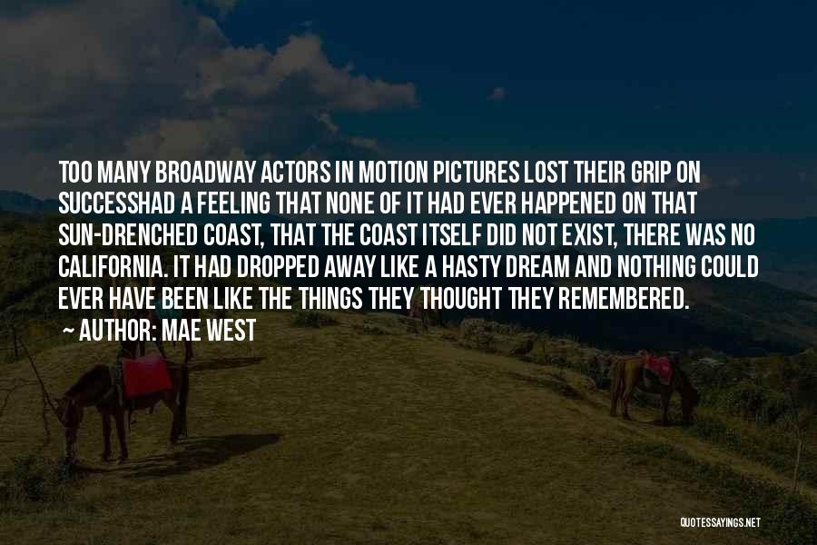 Feeling Of Lost Quotes By Mae West