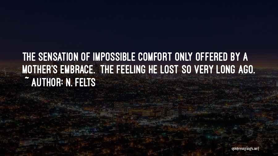 Feeling Of Lost Quotes By N. Felts