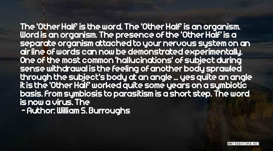 Feeling Of Lost Quotes By William S. Burroughs