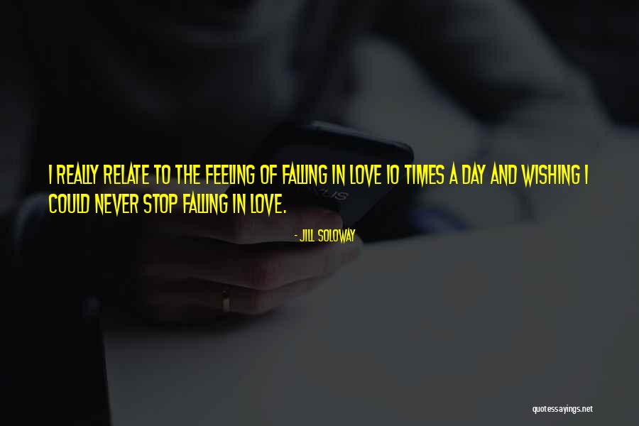 Feeling Of Love Quotes By Jill Soloway Feeling Of Love Quotes By Jill Soloway