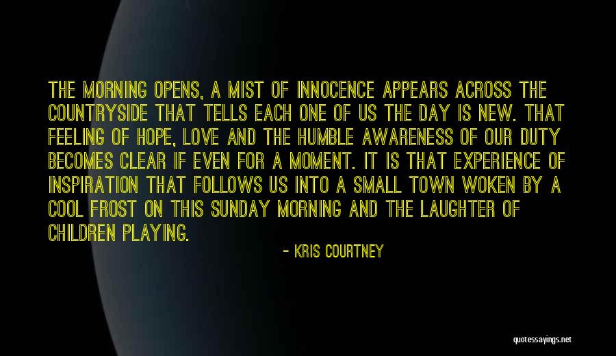 Feeling Of Love Quotes By Kris Courtney Feeling Of Love Quotes By Kris Courtney