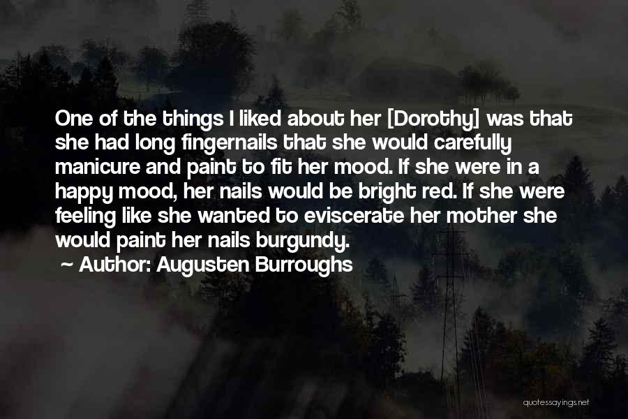 Feeling Of Mother Quotes By Augusten Burroughs