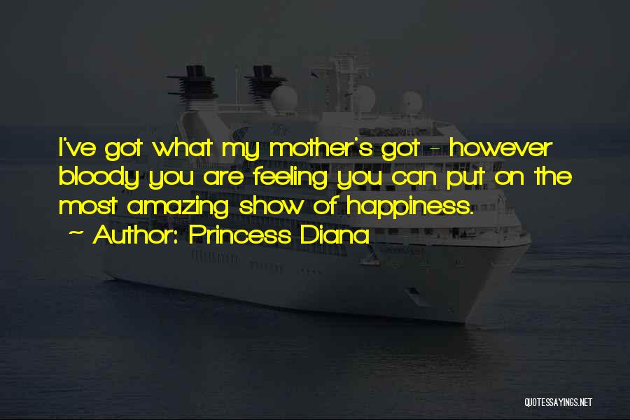 Feeling Of Mother Quotes By Princess Diana