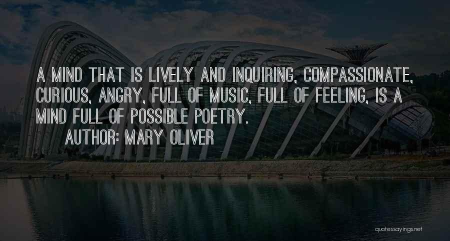 Feeling Of Music Quotes By Mary Oliver