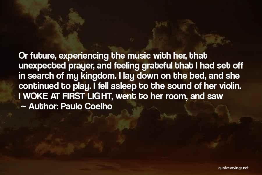 Feeling Of Music Quotes By Paulo Coelho