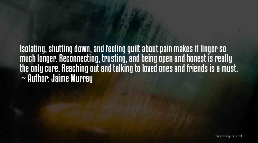 Feeling Of Not Being Loved Quotes By Jaime Murray