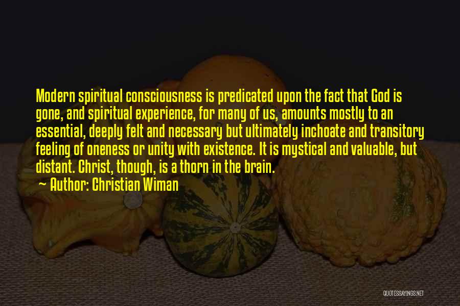 Feeling Of Oneness Quotes By Christian Wiman