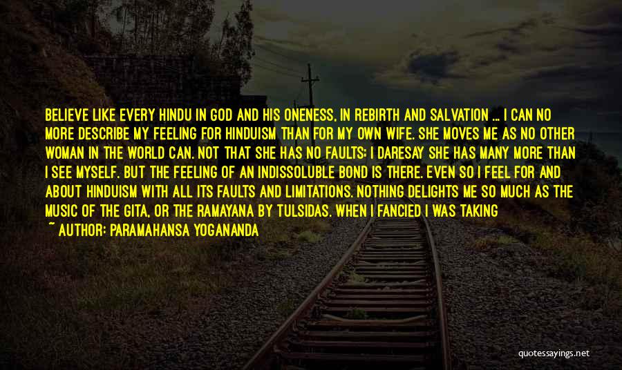 Feeling Of Oneness Quotes By Paramahansa Yogananda